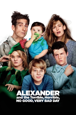 Watch Alexander and the Terrible, Horrible, No Good, Very Bad Day Movies for Free