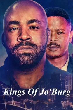 Watch Kings of Jo'Burg Movies for Free