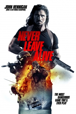 Watch Never Leave Alive Movies for Free