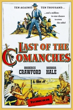 Watch Last of the Comanches Movies for Free