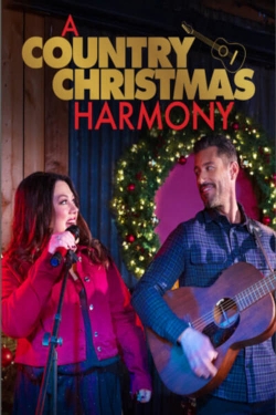 Watch A Country Christmas Harmony Movies for Free