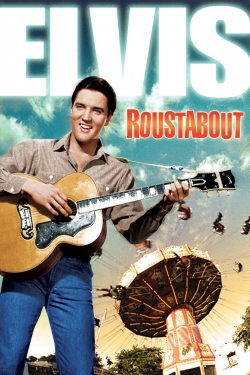 Watch Roustabout Movies for Free