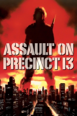 Watch Assault on Precinct 13 Movies for Free