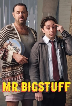 Watch Mr. Bigstuff Movies for Free