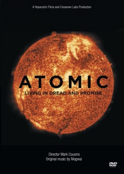 Watch Atomic: Living in Dread and Promise Movies for Free