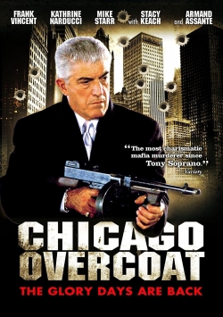 Watch Chicago Overcoat Movies for Free