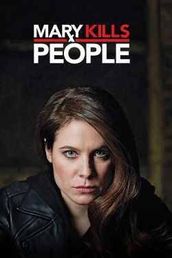 Watch Mary Kills People Movies for Free