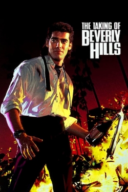 Watch The Taking of Beverly Hills Movies for Free