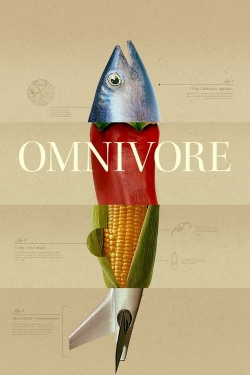 Watch Omnivore Movies for Free