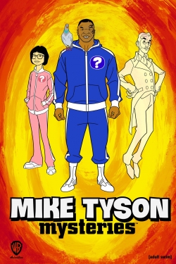 Watch Mike Tyson Mysteries Movies for Free