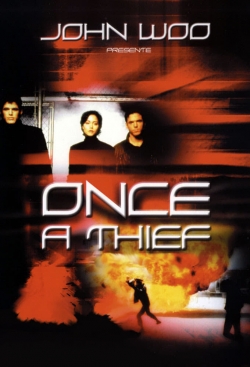 Watch Once a Thief Movies for Free