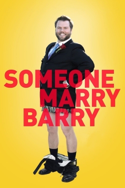Watch Someone Marry Barry Movies for Free