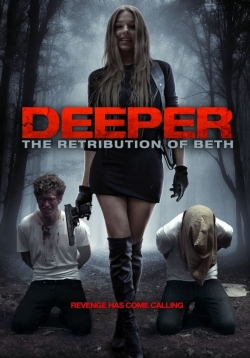 Watch Deeper: The Retribution of Beth Movies for Free