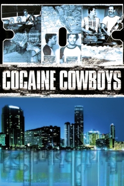 Watch Cocaine Cowboys Movies for Free