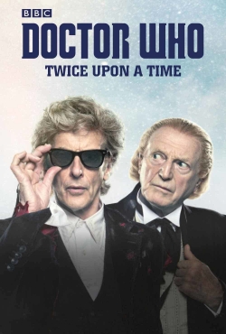 Watch Doctor Who: Twice Upon a Time Movies for Free