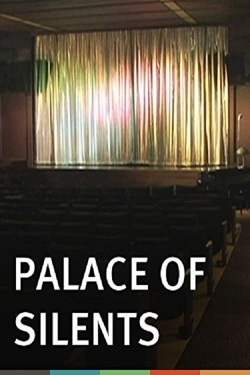 Watch Palace of Silents Movies for Free