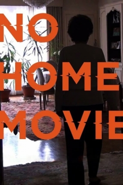 Watch No Home Movie Movies for Free