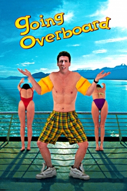 Watch Going Overboard Movies for Free