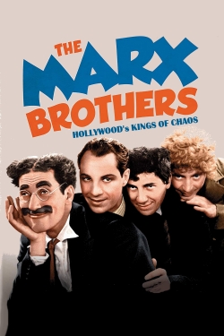 Watch The Marx Brothers - Hollywood's Kings of Chaos Movies for Free