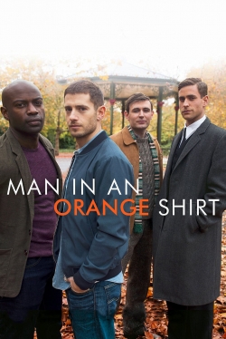 Watch Man in an Orange Shirt Movies for Free