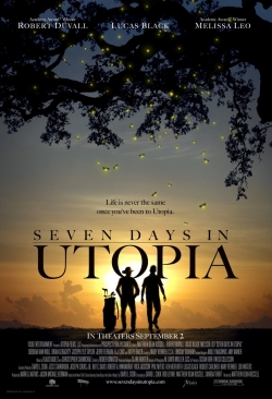 Watch Seven Days in Utopia Movies for Free