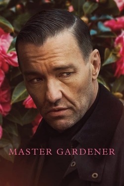 Watch Master Gardener Movies for Free