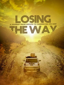 Watch Losing the Way Movies for Free
