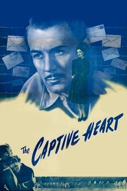 Watch The Captive Heart Movies for Free