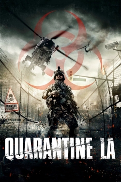 Watch Quarantine L.A. Movies for Free