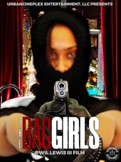 Watch The Bag Girls Movies for Free