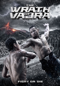 Watch The Wrath Of Vajra Movies for Free