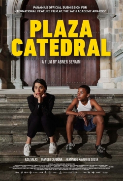 Watch Plaza Catedral Movies for Free