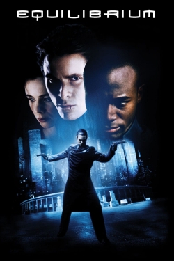 Watch Equilibrium Movies for Free