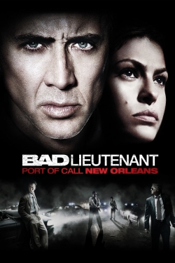 Watch The Bad Lieutenant: Port of Call - New Orleans Movies for Free