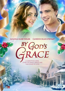 Watch By God's Grace Movies for Free