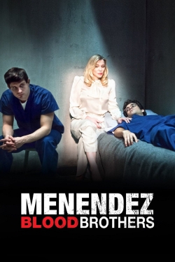Watch Menendez: Blood Brothers Movies for Free