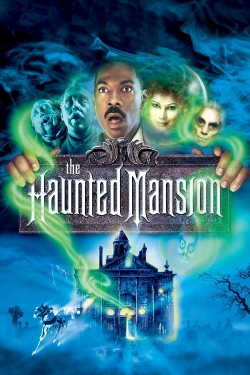 Watch The Haunted Mansion Movies for Free