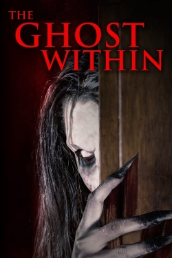 Watch The Ghost Within Movies for Free