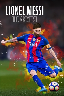 Watch Lionel Messi The Greatest Movies for Free
