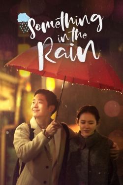 Watch Something in the Rain Movies for Free