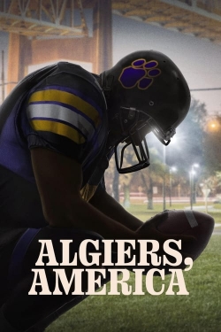 Watch Algiers, America Movies for Free