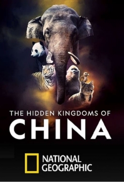 Watch The Hidden Kingdoms of China Movies for Free