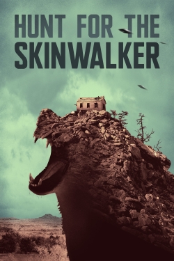 Watch Hunt for the Skinwalker Movies for Free