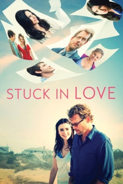 Watch Stuck in Love Movies for Free