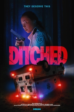 Watch Ditched Movies for Free