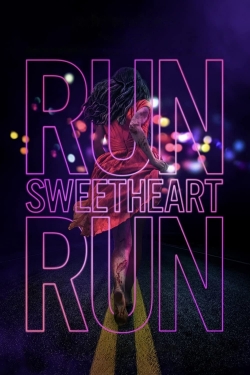 Watch Run Sweetheart Run Movies for Free