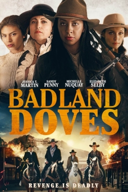 Watch Badland Doves Movies for Free