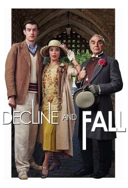 Watch Decline and Fall Movies for Free