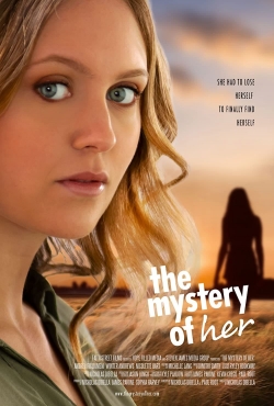 Watch The Mystery of Her Movies for Free