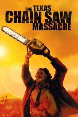 Watch The Texas Chain Saw Massacre Movies for Free